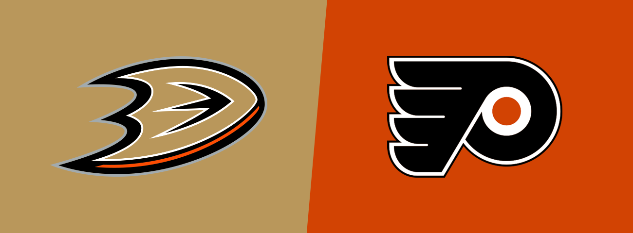 Ducks vs. Flyers