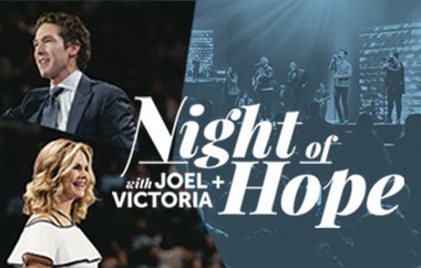 More Info for Joel and Victoria Osteen to Hold “A Night of Hope” at Wells Fargo Center on August 16