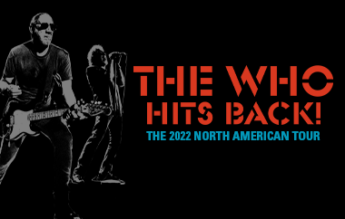 More Info for The Who Announce 2022 North American Tour The Who Hits Back!, Performance At Wells Fargo Center On Friday, May 20