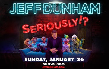 More Info for Comedy Icon Jeff Dunham Announces The Launch Of His New International Tour: “Jeff Dunham: Seriously!?” With Show This Fall At Wells Fargo Center On January 26