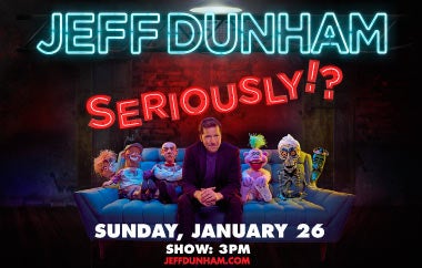 More Info for Comedy Icon Jeff Dunham Announces The Launch Of His New International Tour: “Jeff Dunham: Seriously!?” With Show This Fall At Wells Fargo Center On January 26