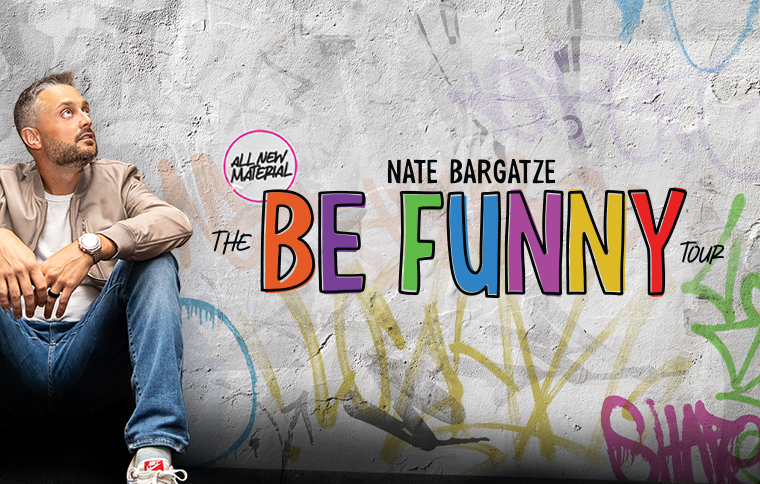 More Info for Comedian Nate Bargatze Announces New Dates For His 2023-24 The Be Funny Tour