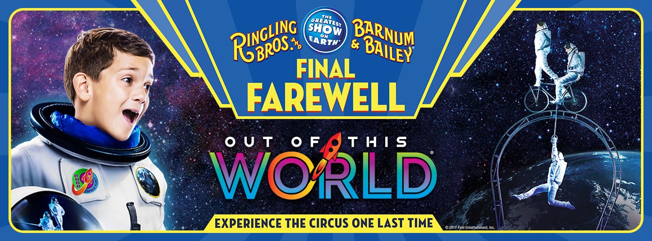 Ringling Bros. and Barnum & Bailey Presents Out Of This World