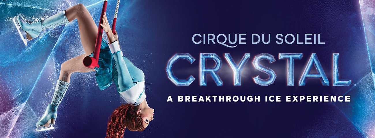 Cirque du Soleil Crystal