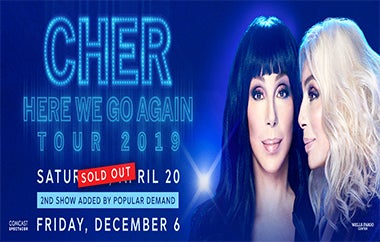 More Info for Due To Overwhelming Demand Cher Adds Second Show at Wells Fargo Center on December 6th